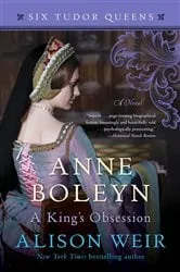 Book cover of Anne Boleyn, A King's Obsession by N/A