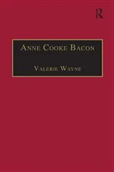 Book cover of Anne Cooke Bacon by Valerie Wayne