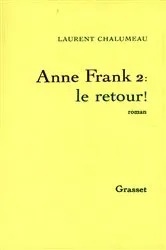 Book cover of Anne Frank 2, le retour ! by Unknown