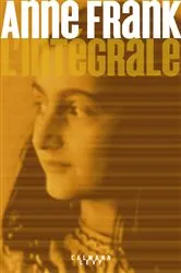 Book cover of Anne Frank - L'Intégrale by Anne Frank