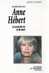 Book cover of Anne Hébert by André Brochu