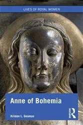 Book cover of Anne of Bohemia by Kristen L. Geaman