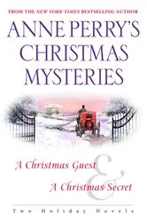 Book cover of Anne Perry's Christmas Mysteries by Anne Perry