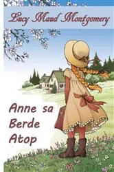 Book cover of Anne sa Berde Gables by Lucy Maud Montgomery