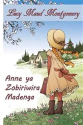 Book cover of Anne ya Zobiriwira by Lucy Maud Montgomery