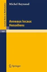 Book cover of Anneaux Locaux Henseliens by Michel Raynaud