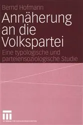 Book cover of Annäherung an die Volkspartei by Bernd Hofmann