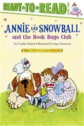 Book cover of Annie and Snowball and the Book Bugs Club by Cynthia Rylant