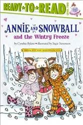 Book cover of Annie and Snowball and the Wintry Freeze by Cynthia Rylant