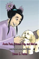 Book cover of Annie Pooh, Princess Pup, and MarLee by Steven E. Farkas
