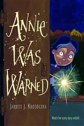 Book cover of Annie was Warned by Jarrett J. Krosoczka