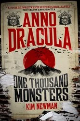 Book cover of Anno Dracula - One Thousand Monsters by Kim Newman