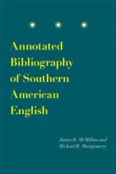 Book cover of Annotated Bibliography of Southern American English by James B. McMillan