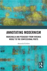 Book cover of Annotating Modernism by Amanda Golden