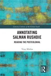 Book cover of Annotating Salman Rushdie by Vijay Mishra