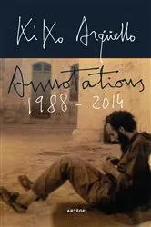Book cover of Annotations 1988-2014 by Francisco Argüello