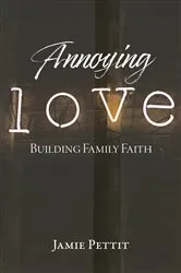 Book cover of Annoying Love by Jamie Pettit
