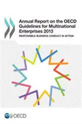 Book cover of Annual Report on the OECD Guidelines for Multinational Enterprises 2013 by OECD Publishing