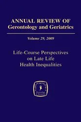 Book cover of Annual Review of Gerontology and Geriatrics, Volume 29, 2009 by Toni C. Antonucci