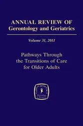 Book cover of Annual Review of Gerontology and Geriatrics, Volume 31, 2011 by Peggye Dilworth-Anderson