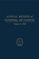 Book cover of Annual Review of Gerontology and Geriatrics by M. Powell Lawton