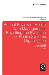 Book cover of Annual Review of Health Care Management by Leonard H. Friedman