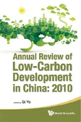 Book cover of Annual Review Of Low-carbon Development In China: 2010 by Ye Qi
