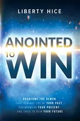 Book cover of Anointed to Win by Liberty Hice