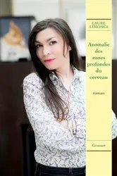 Book cover of Anomalie des zones profondes du cerveau by Laure Limongi