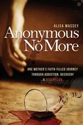 Book cover of Anonymous No More by Unknown