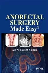 Book cover of Anorectal Surgery by Kukreja Ajit Naniksingh