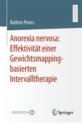 Book cover of Anorexia nervosa: Effektivität einer Gewichtsmapping-basierten Intervalltherapie by Kathrin Peters