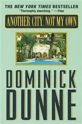 Book cover of Another City, Not My Own by Dominick Dunne