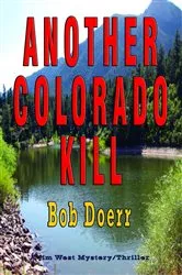 Book cover of Another Colorado Kill by Bob Doerr