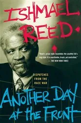 Book cover of Another Day At The Front by Ishmael Reed