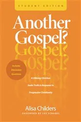 Book cover of Another Gospel? Student Edition by Alisa Childers
