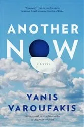 Book cover of Another Now by Yanis Varoufakis