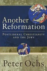 Book cover of Another Reformation by Peter Ochs