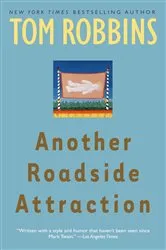 Book cover of Another Roadside Attraction by Tom Robbins