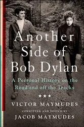 Book cover of Another Side of Bob Dylan by Victor Maymudes