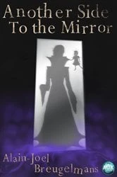 Book cover of Another Side to the Mirror by Alain-Joël Breugelmans