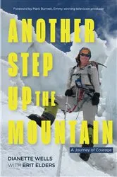 Book cover of Another Step Up the Mountain by Dianette Wells