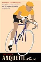 Book cover of Anquetil, Alone by Paul Fournel