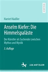 Book cover of Anselm Kiefer: Die Himmelspaläste (3rd ed.) by Harriet Häußler