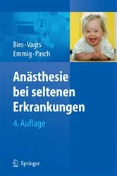 Book cover of Anästhesie bei seltenen Erkrankungen (4th ed.) by Peter Biro
