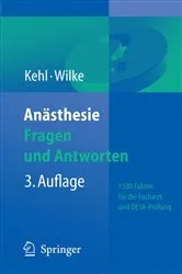 Book cover of Anästhesie. Fragen und Antworten (3rd ed.) by D.E. Kehl