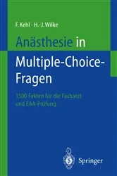 Book cover of Anästhesie in Multiple-Choice-Fragen by Franz Kehl