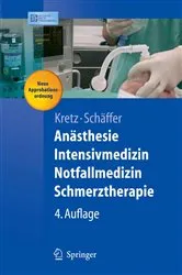 Book cover of Anästhesie, Intensivmedizin, Notfallmedizin, Schmerztherapie (4th ed.) by Franz-Josef Kretz
