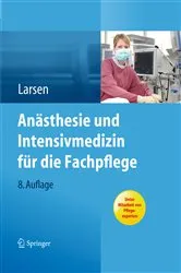 Book cover of Anästhesie und Intensivmedizin für die Fachpflege (8th ed.) by Reinhard Larsen