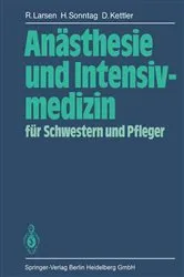 Book cover of AnÃ¤sthesie und Intensivmedizin fÃ¼r Schwestern und Pfleger by R. Larsen